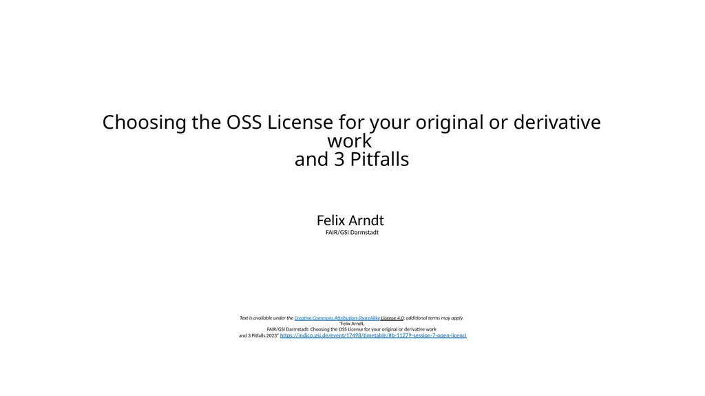 Choosing the OSS License for your original or - slide 1 of 18