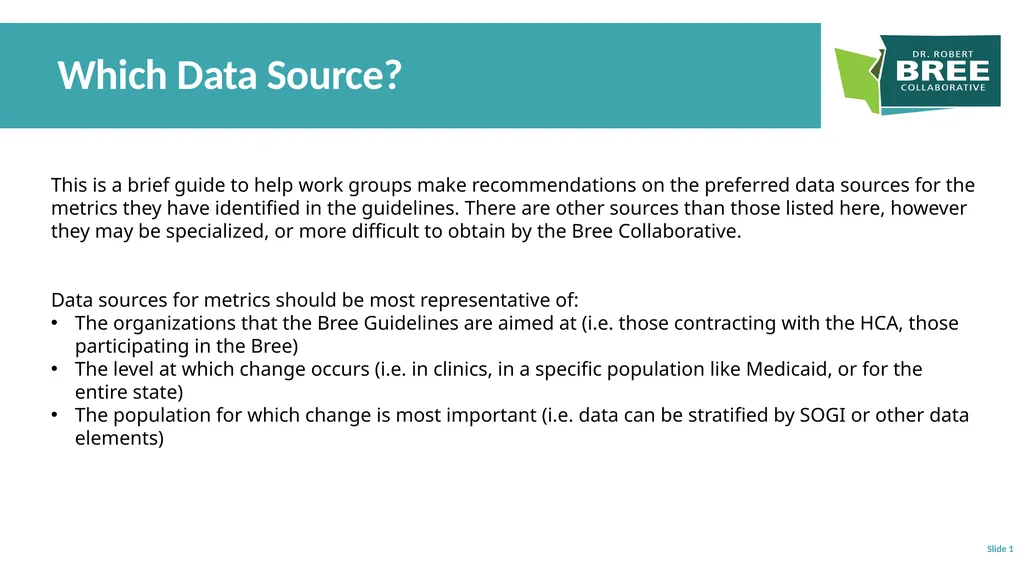 Which Data Source? Slide 1 This is a brief guide - slide 1 of 6