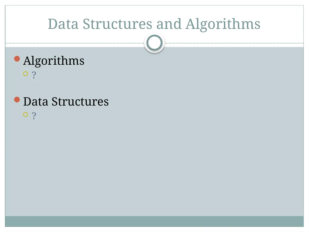 Data Structures and Algorithms Data Structures and - slide 2 of 28