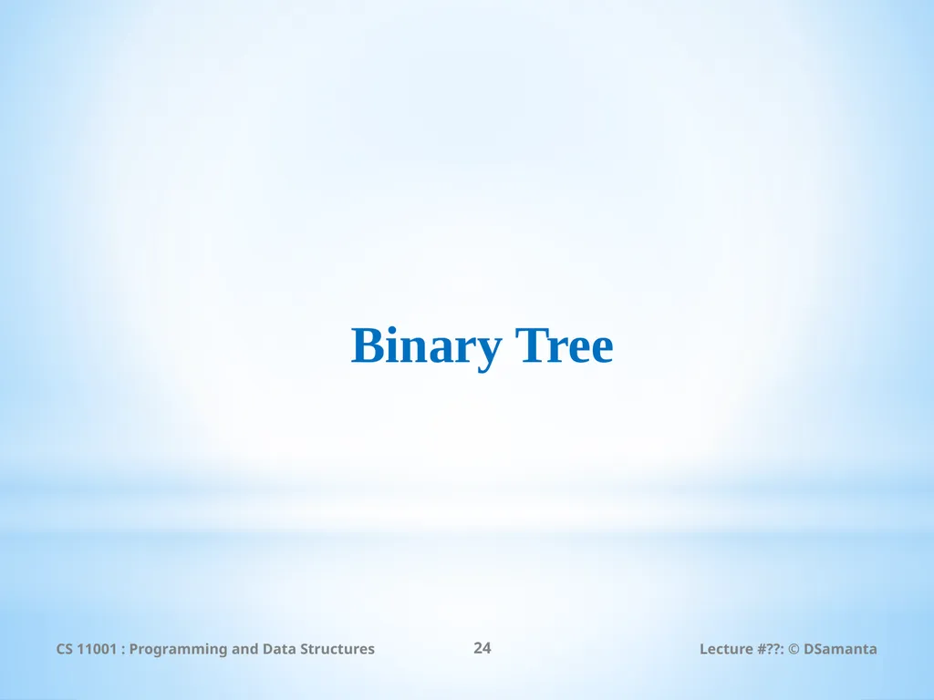 Debasis Samanta Computer Science & Engineering - slide 24 of 45