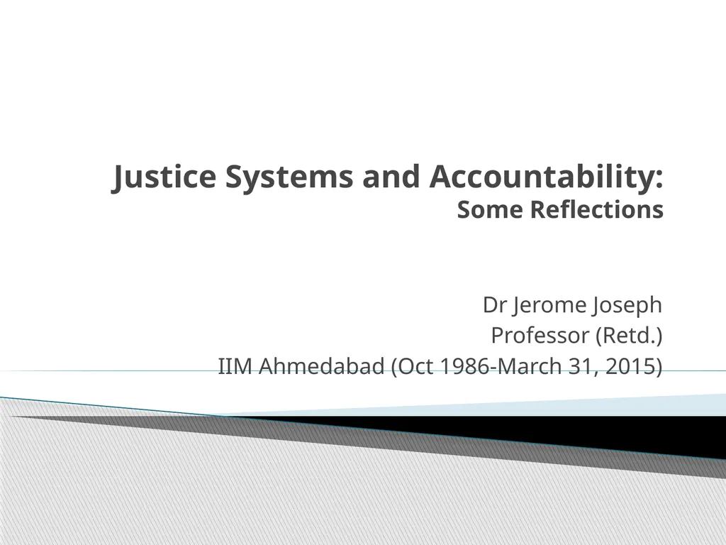 Justice Systems and Accountability: Some - slide 1 of 20