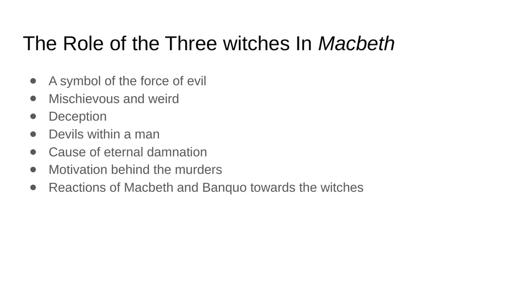 Macbeth An Evaluation-II Theme of Evil in Macbeth - slide 3 of 11