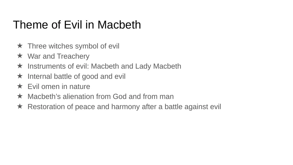 Macbeth An Evaluation-II Theme of Evil in Macbeth - slide 2 of 11