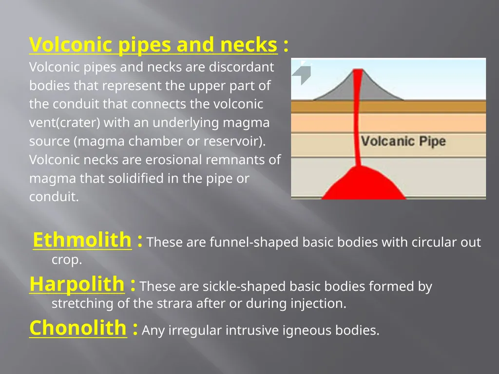 FORMS OF IGNEOUS BODIES The igneous rock bodies - slide 8 of 8