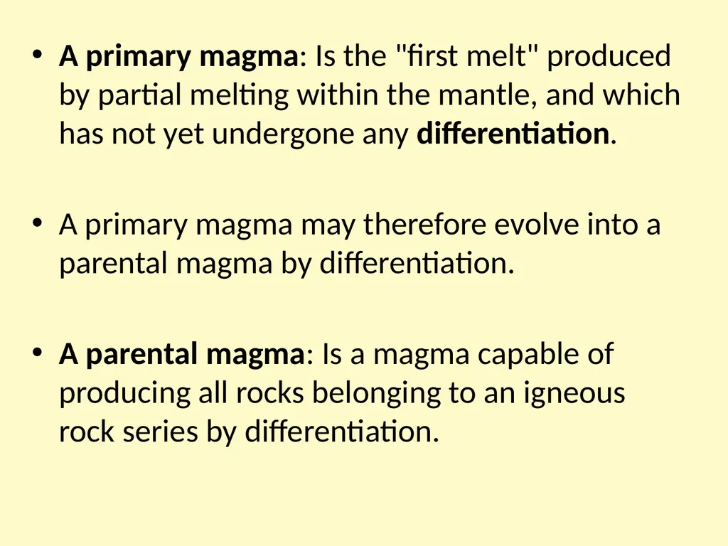 Magmatic Differentiation, Assimilation & Magma - slide 3 of 29