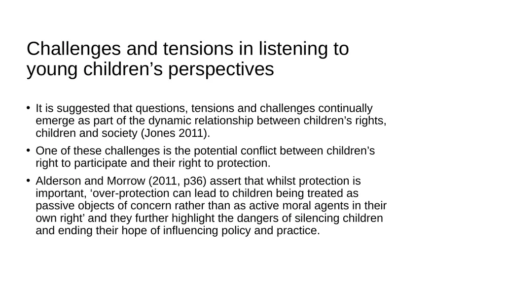 Chapter 2 The Child’s Perspective Childhood - slide 9 of 13
