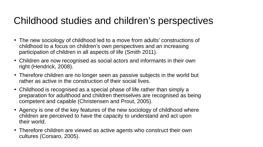 Chapter 2 The Child’s Perspective Childhood - slide 3 of 13
