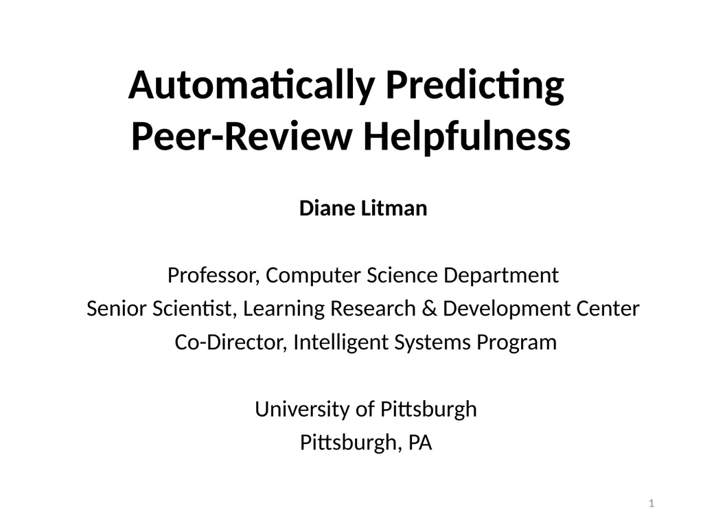 Automatically Predicting Peer-Review Helpfulness - slide 1 of 85
