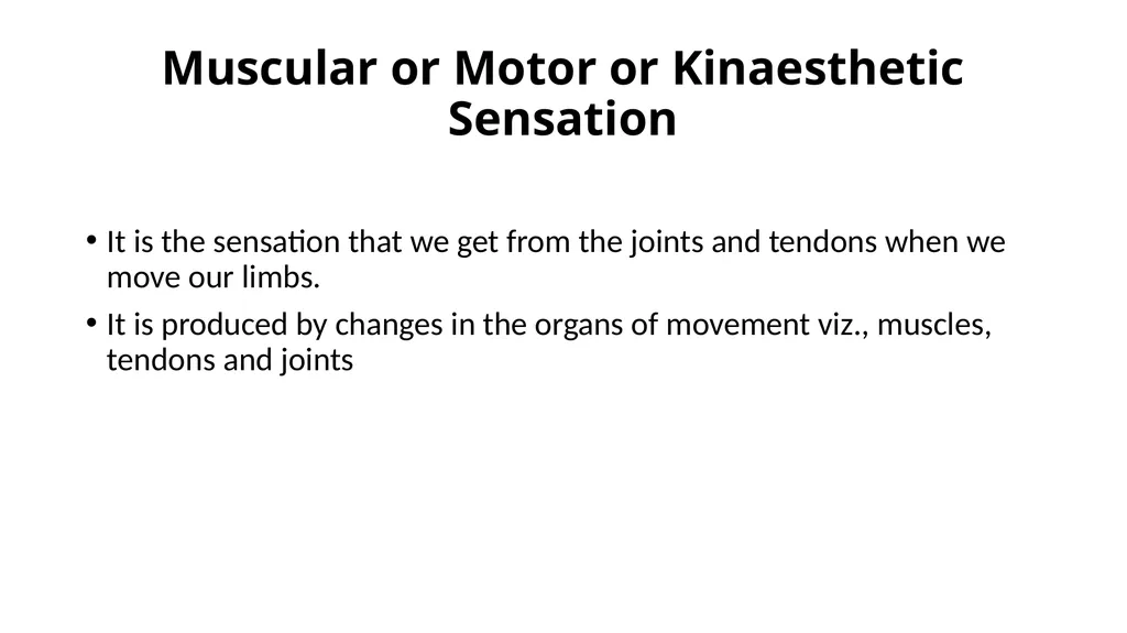 SENSATION PREPARED BY DR. SARMISHTHA DUTTA Concept - slide 7 of 11