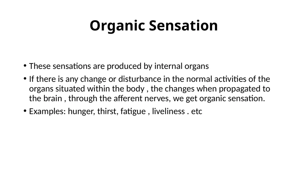 SENSATION PREPARED BY DR. SARMISHTHA DUTTA Concept - slide 5 of 11