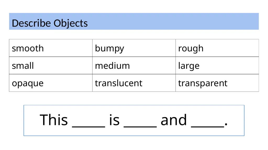 Describe and Classify Objects Vocabulary and - slide 3 of 6