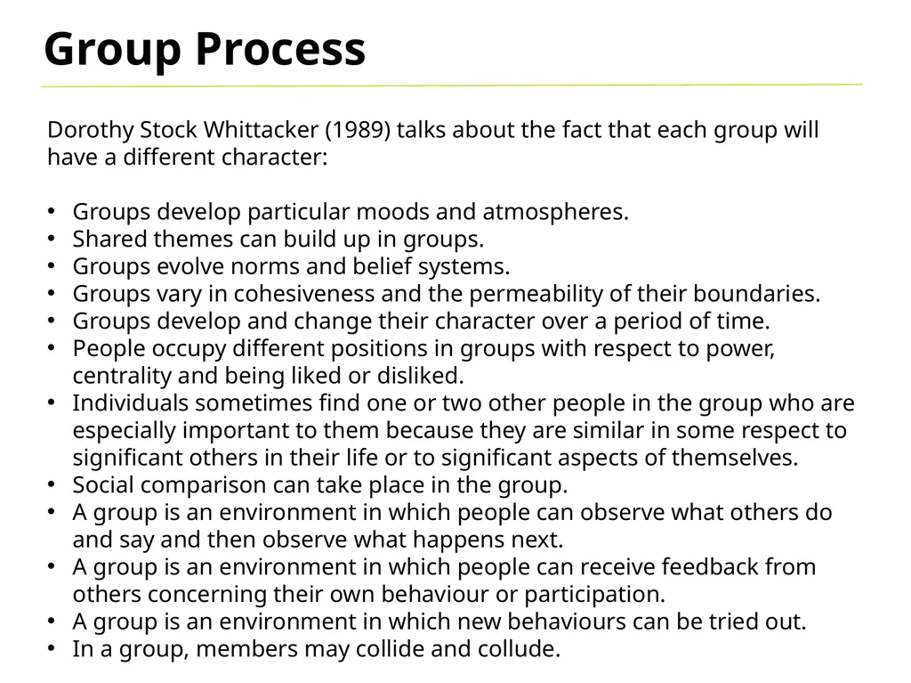 Group Dynamics “We cannot live for ourselves - slide 9 of 12