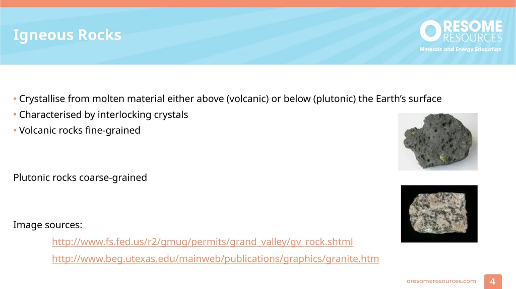 Rocks and Minerals 1 Identifying rocks and - slide 4 of 10