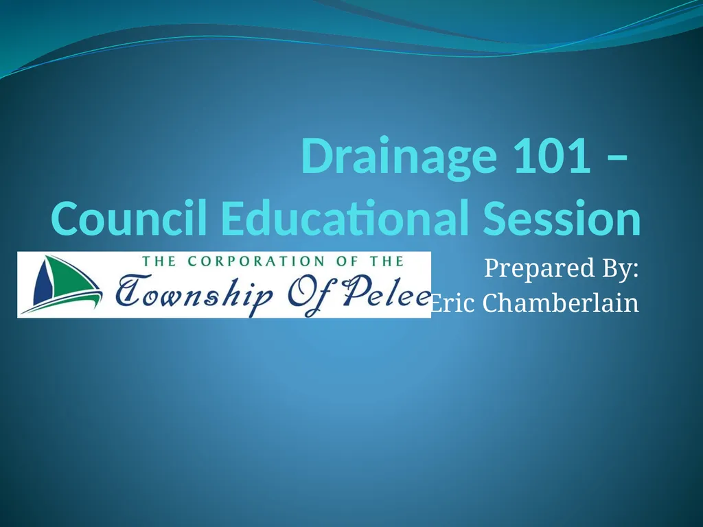 Drainage 101 – Council Educational Session - slide 1 of 43