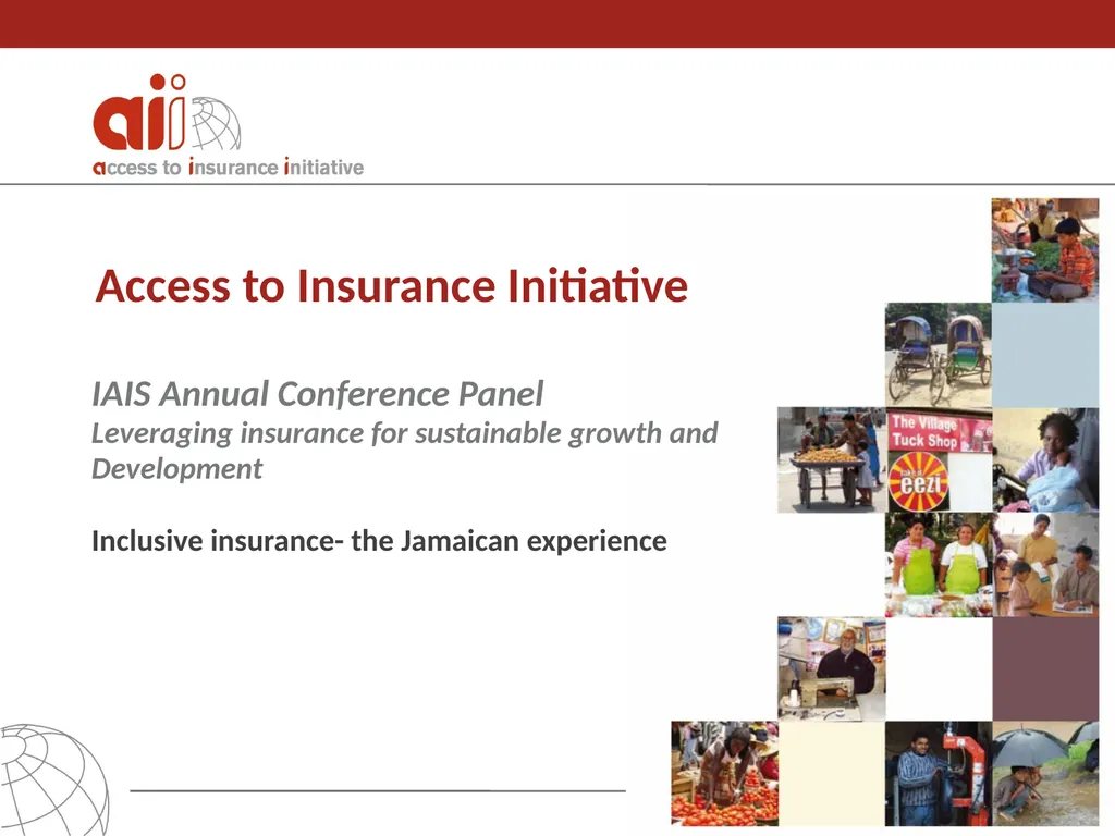 Access to Insurance Initiative IAIS Annual - slide 1 of 10