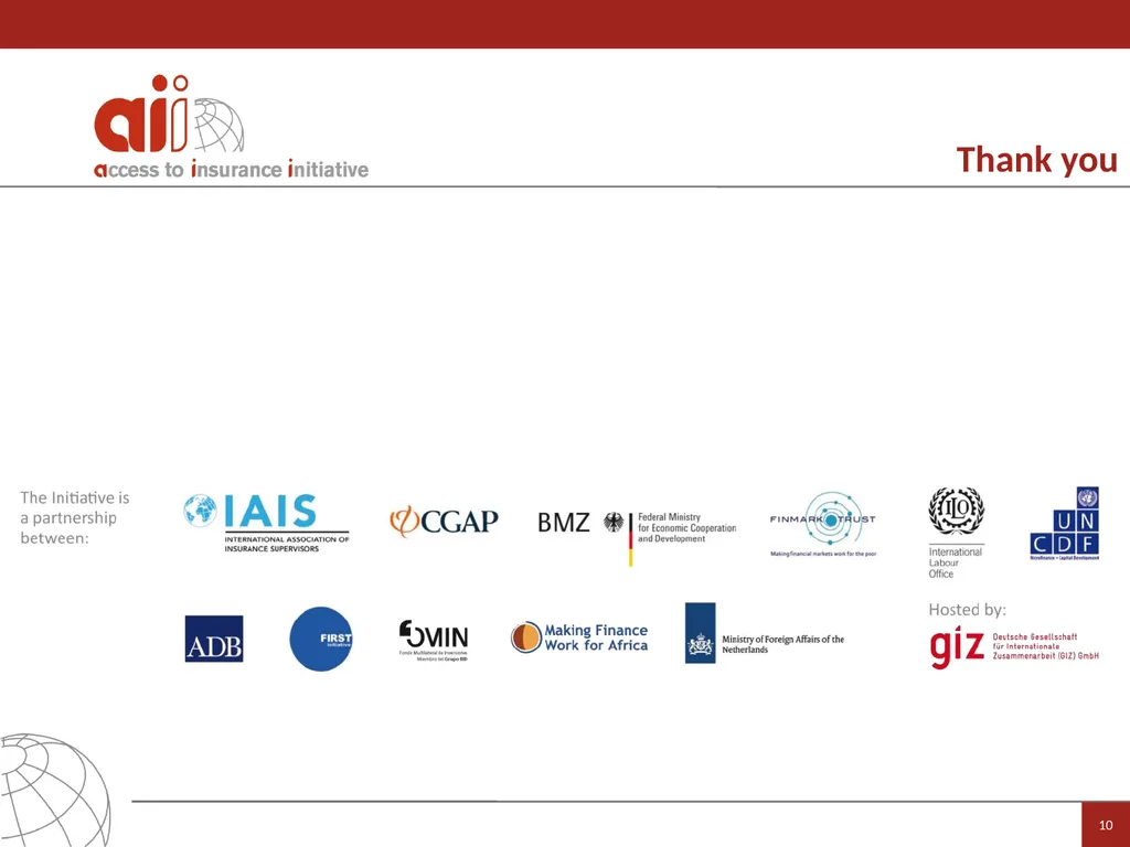 Access to Insurance Initiative IAIS Annual - slide 10 of 10
