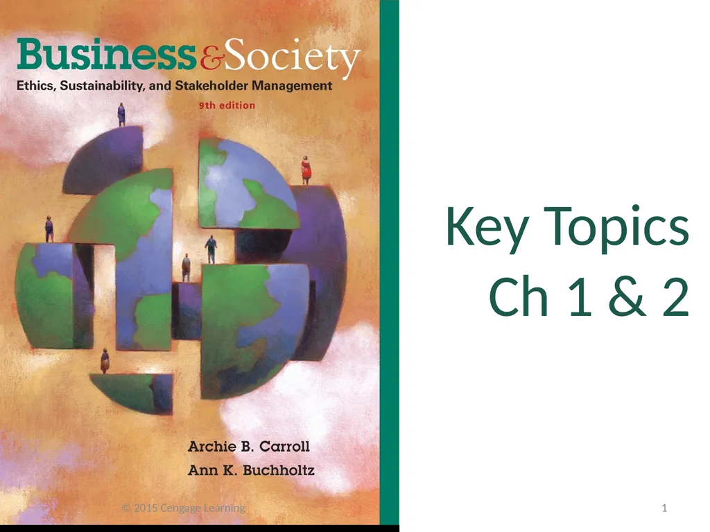 Key Topics Ch 1 & 2 © 2015 Cengage Learning - slide 1 of 34