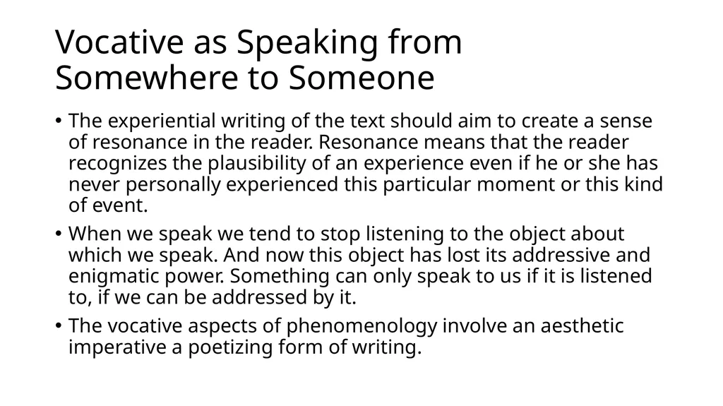 van Manen (2014) Chapter 9; The Vocative EDCP 585 - slide 2 of 29