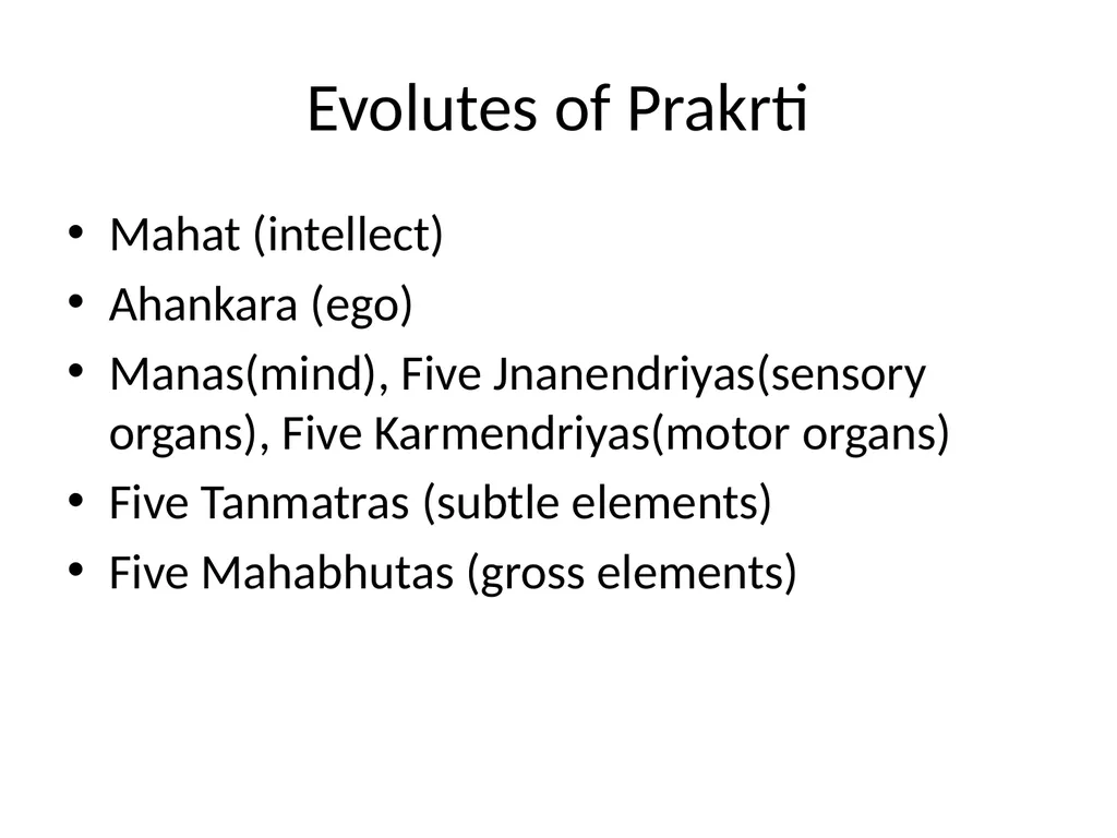 Sankhya’s Theory of Evolution Presented By Dr - slide 6 of 8