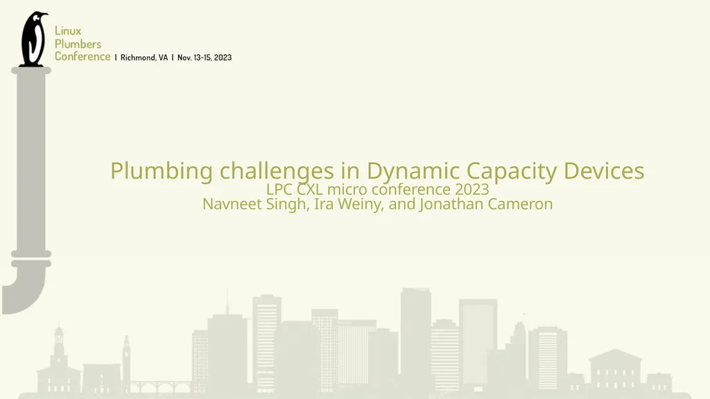 Plumbing challenges in Dynamic Capacity Devices - slide 2 of 17