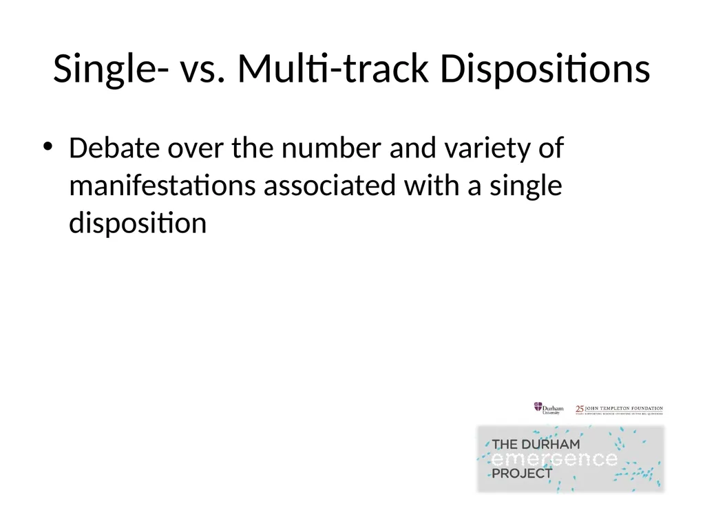 Modelling Dispositions Alex Carruth Durham - slide 10 of 25