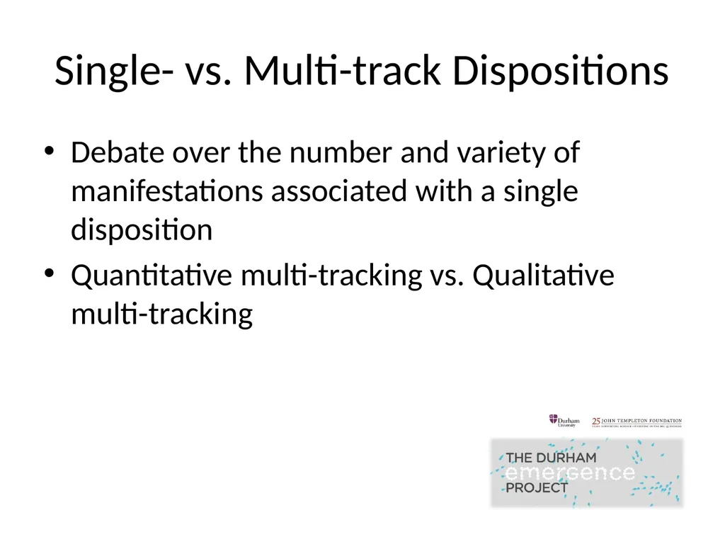 Modelling Dispositions Alex Carruth Durham - slide 11 of 25