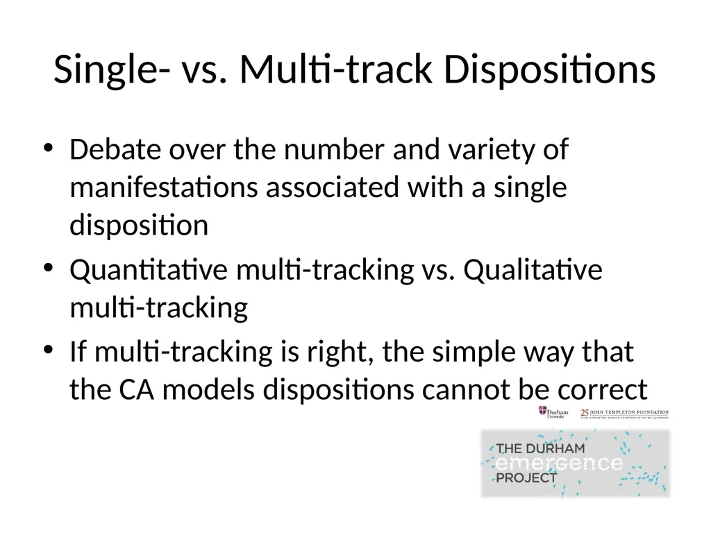 Modelling Dispositions Alex Carruth Durham - slide 12 of 25