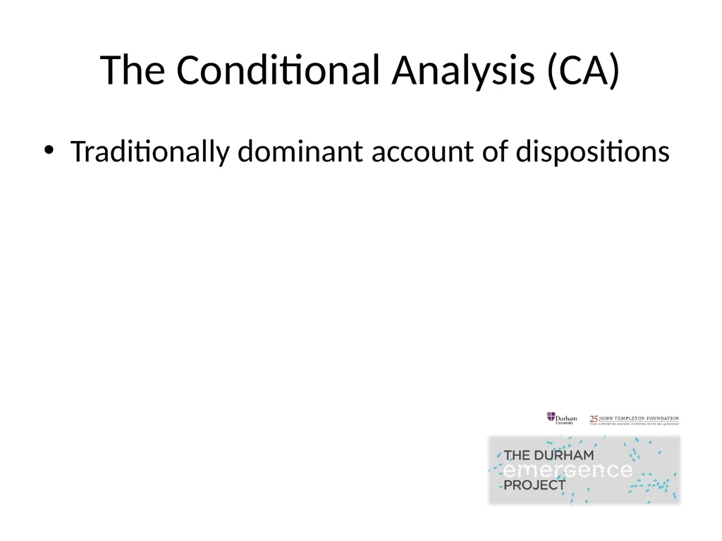 Modelling Dispositions Alex Carruth Durham - slide 6 of 25
