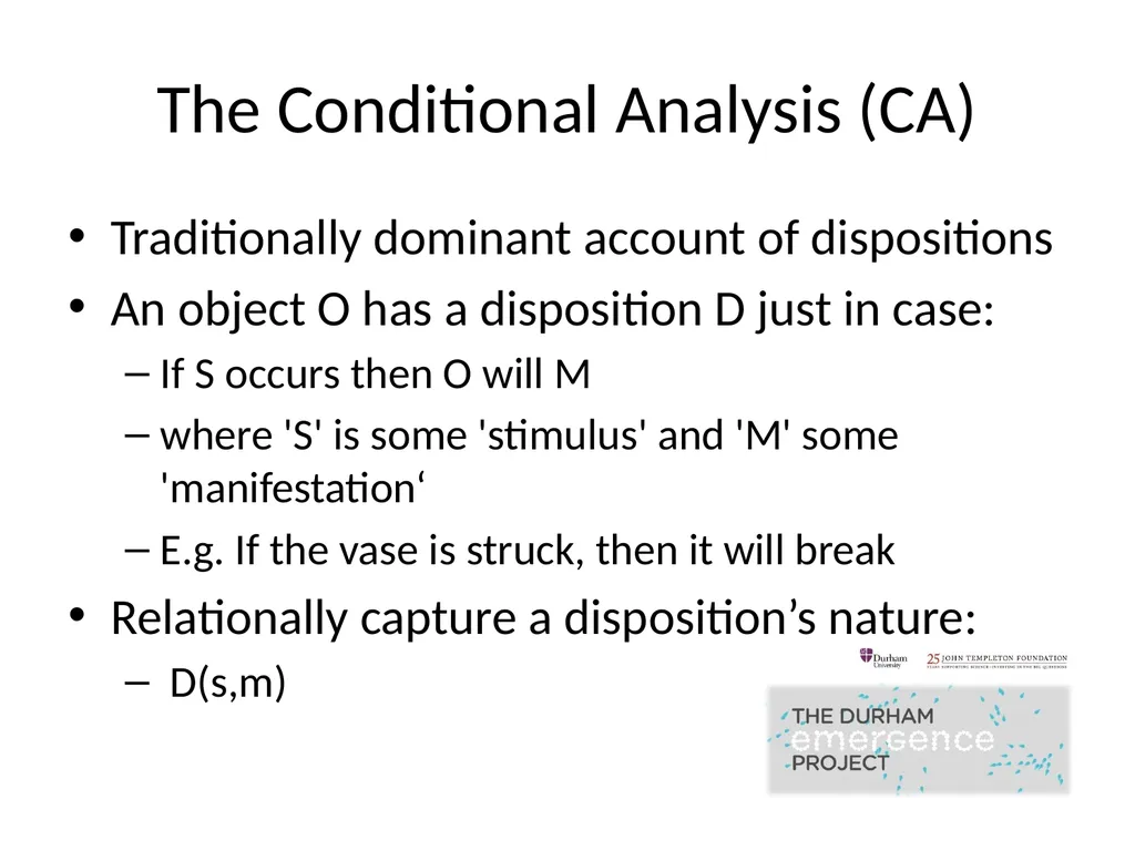 Modelling Dispositions Alex Carruth Durham - slide 9 of 25