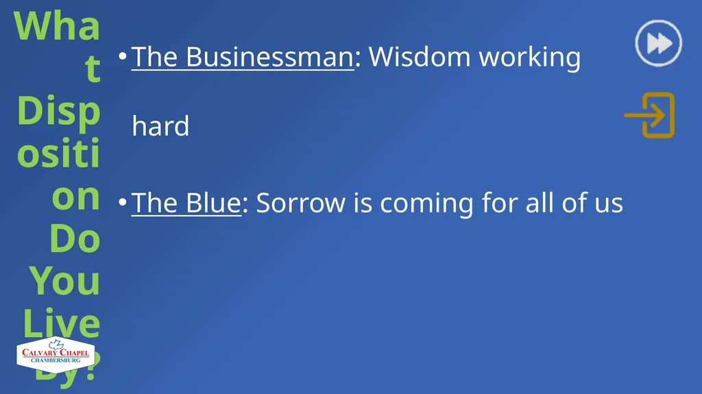 Choosing Your Disposition God’s Word Ecclesiastes - slide 2 of 16