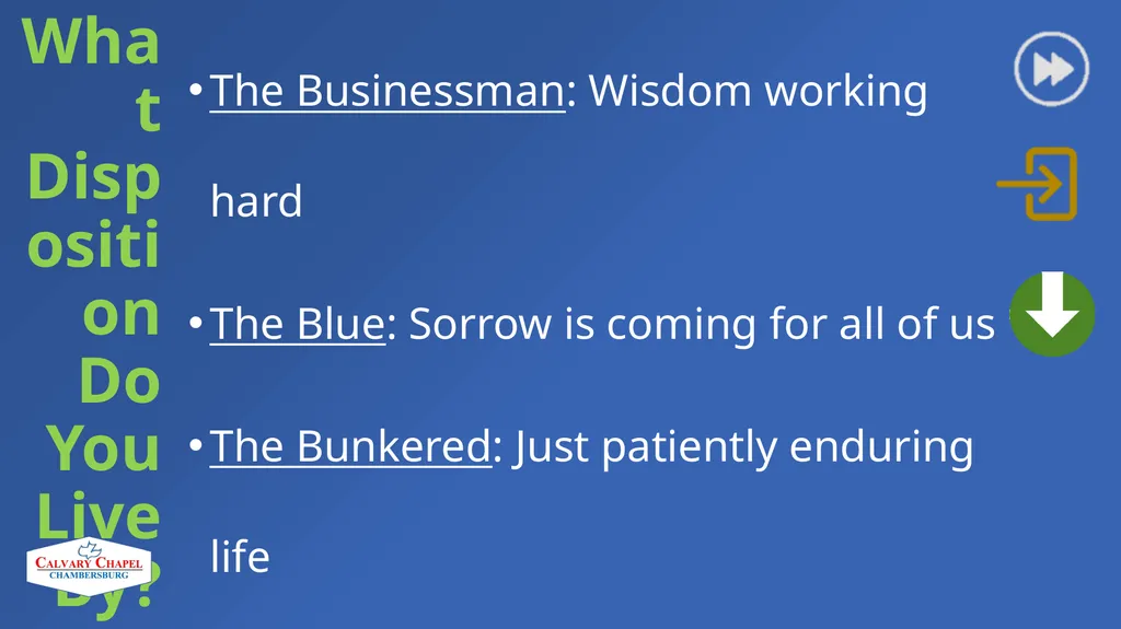 Choosing Your Disposition God’s Word Ecclesiastes - slide 5 of 16