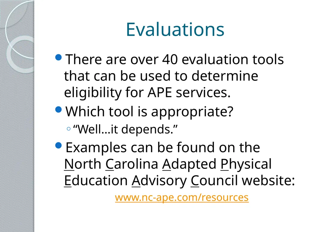 Adapted Physical Education 101 Presented by the - slide 15 of 26