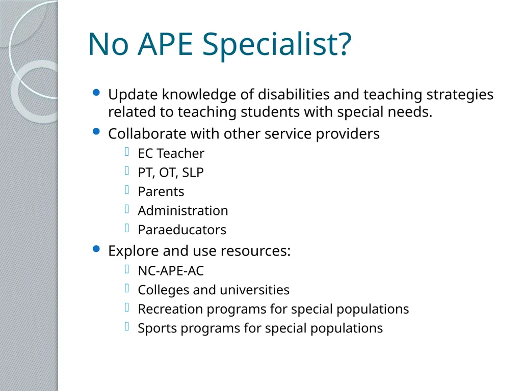 Adapted Physical Education 101 Presented by the - slide 16 of 26