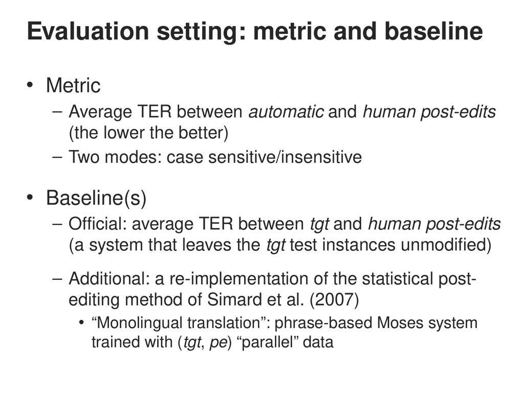 Automatic Post-editing (pilot) Task Rajen - slide 7 of 37