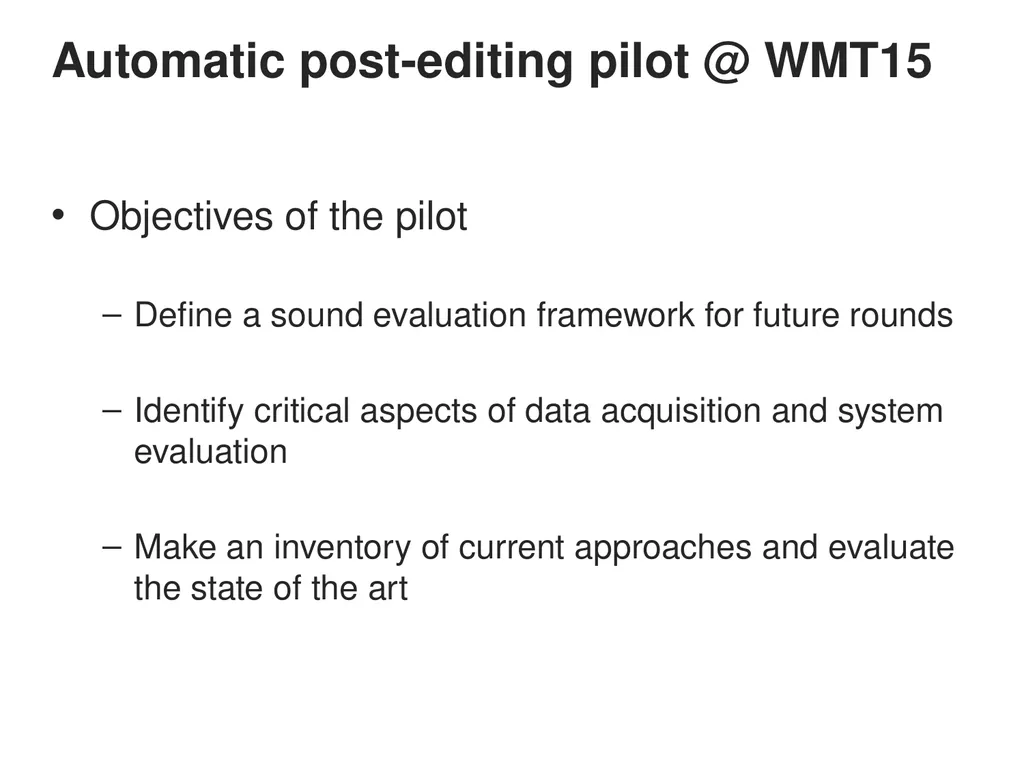 Automatic Post-editing (pilot) Task Rajen - slide 4 of 37