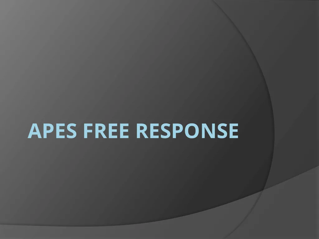 APES Free Response Free Response 40% of the final - slide 1 of 25