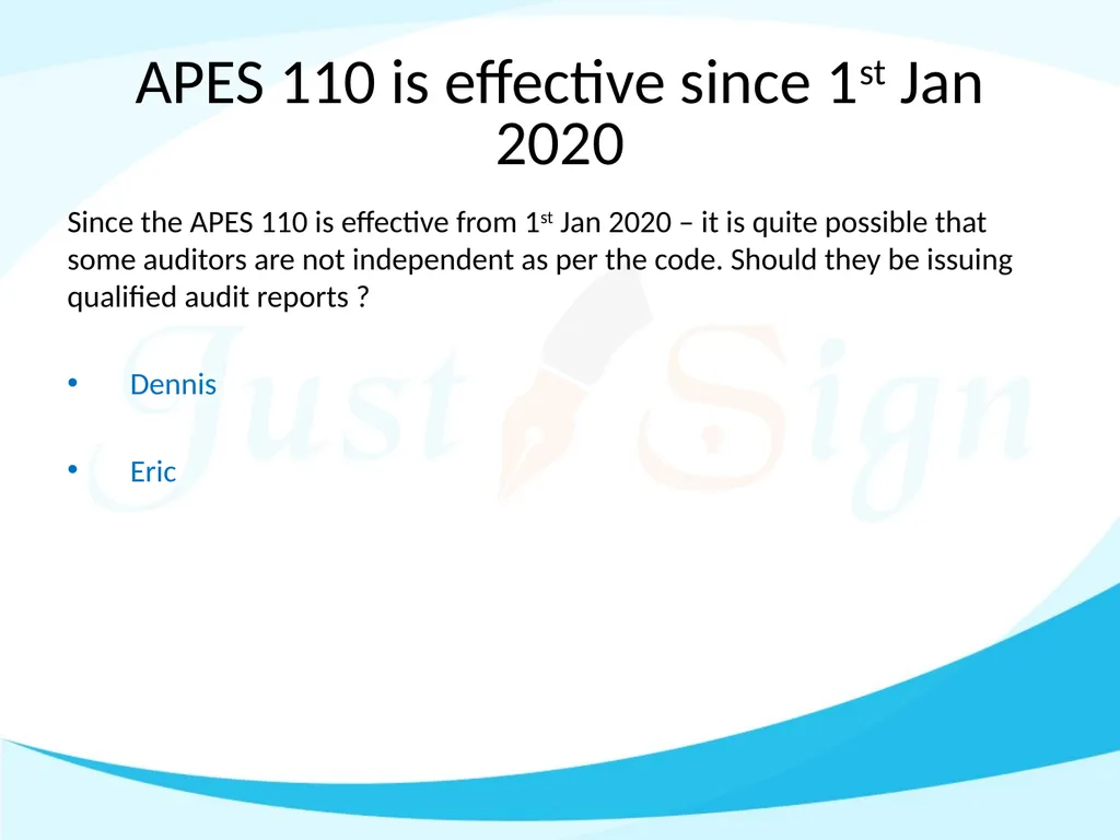 Q & A on APES 110 Guidelines Manoj Abichandani, - slide 10 of 25