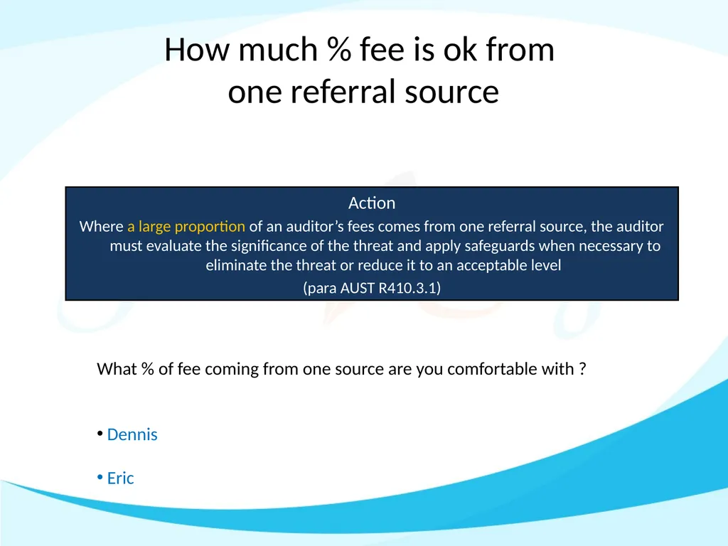 Q & A on APES 110 Guidelines Manoj Abichandani, - slide 15 of 25