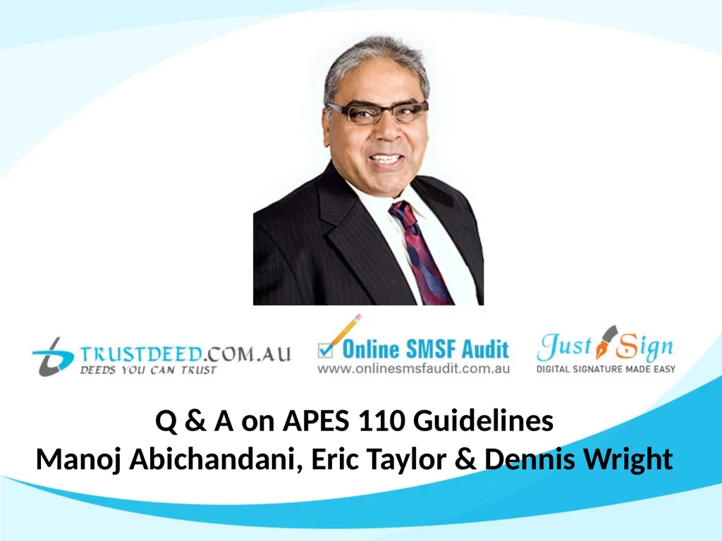 Q & A on APES 110 Guidelines Manoj Abichandani, - slide 1 of 25