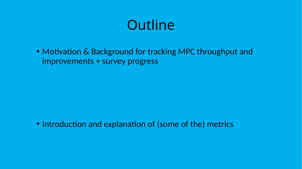 MPC Metrics: Background, Motivation & Description - slide 2 of 15