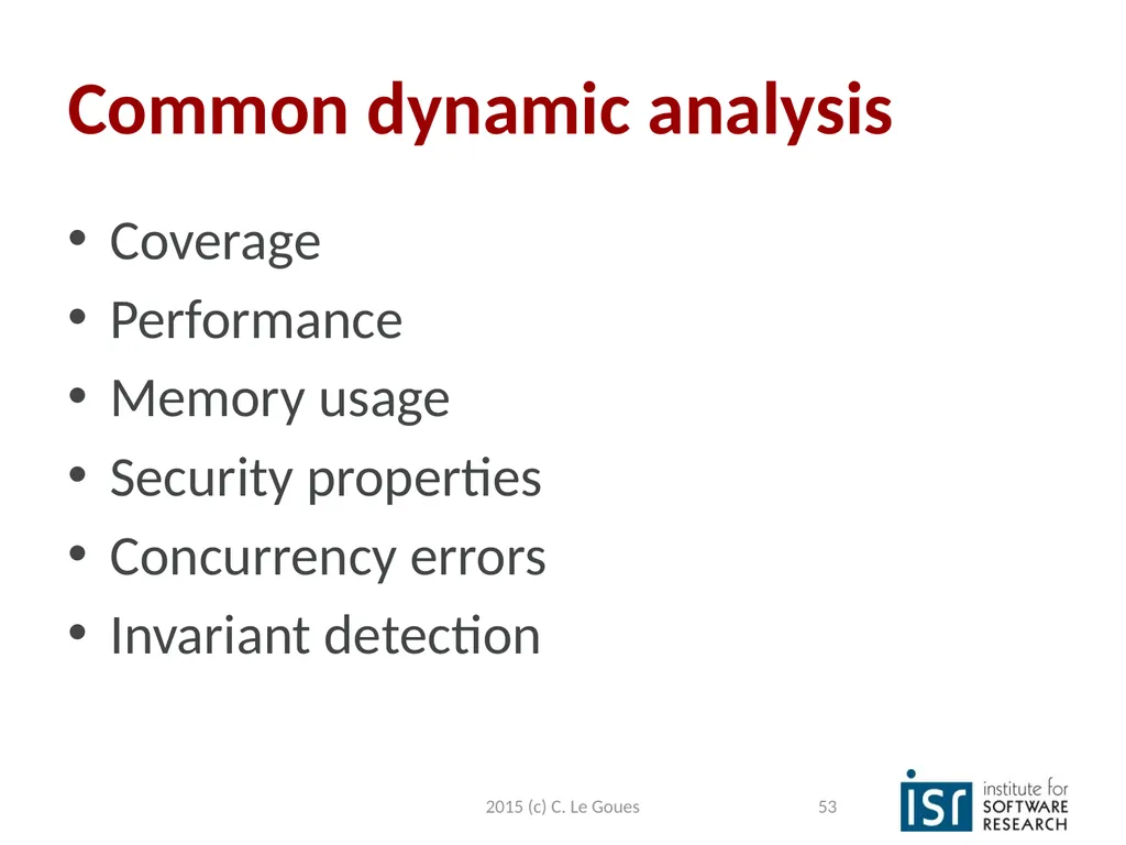 Static Analysis, part 2 Claire Le Goues 2015 (c) - slide 53 of 63