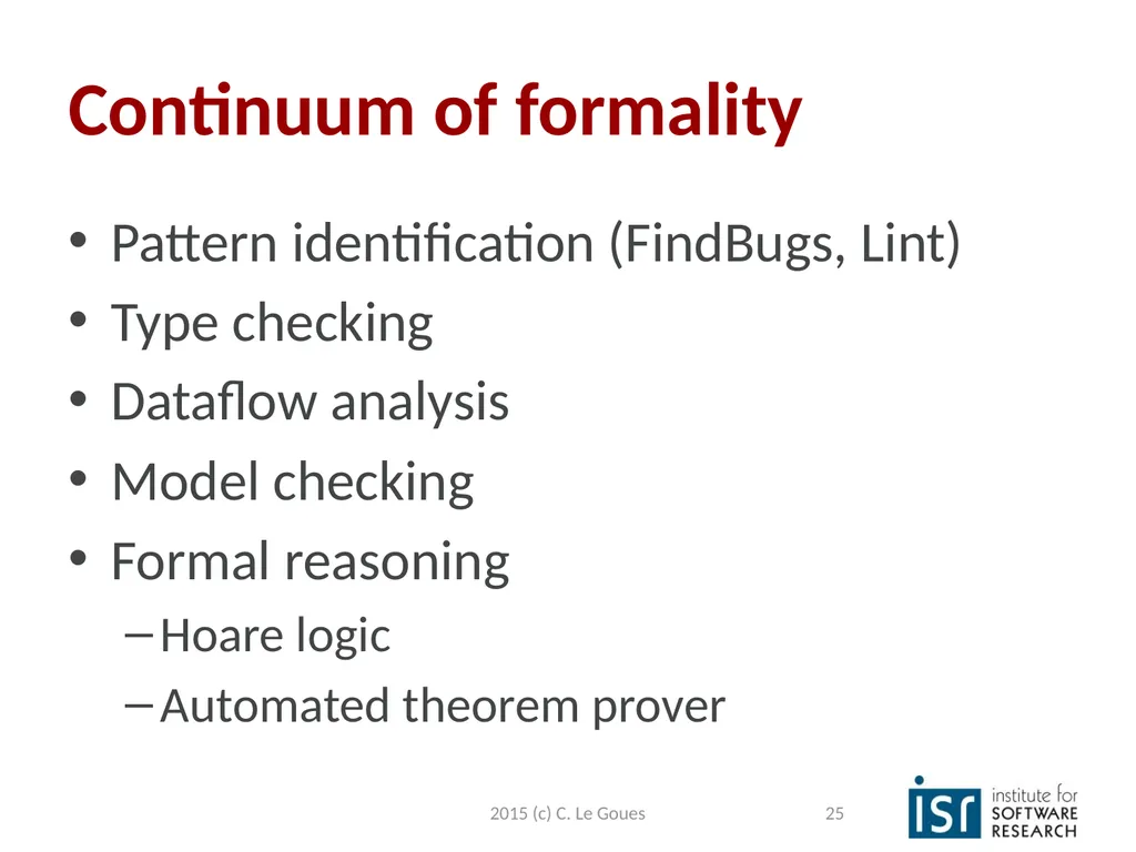 Static Analysis, part 2 Claire Le Goues 2015 (c) - slide 25 of 63