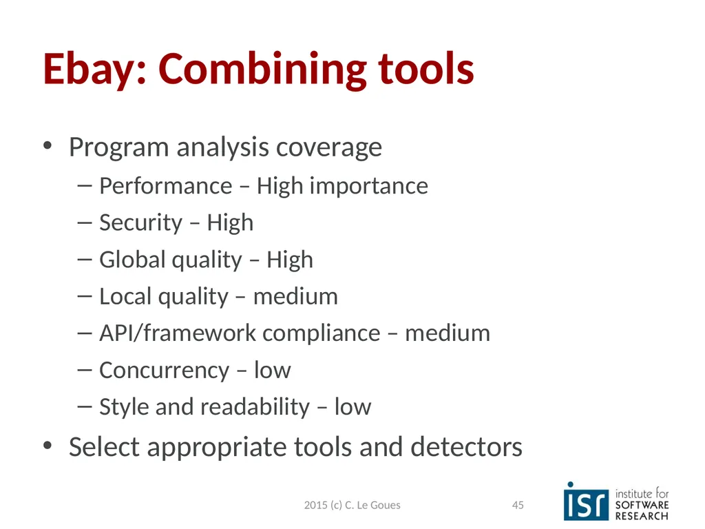 Static Analysis, part 2 Claire Le Goues 2015 (c) - slide 45 of 63