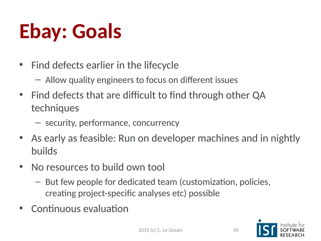 Static Analysis, part 2 Claire Le Goues 2015 (c) - slide 40 of 63