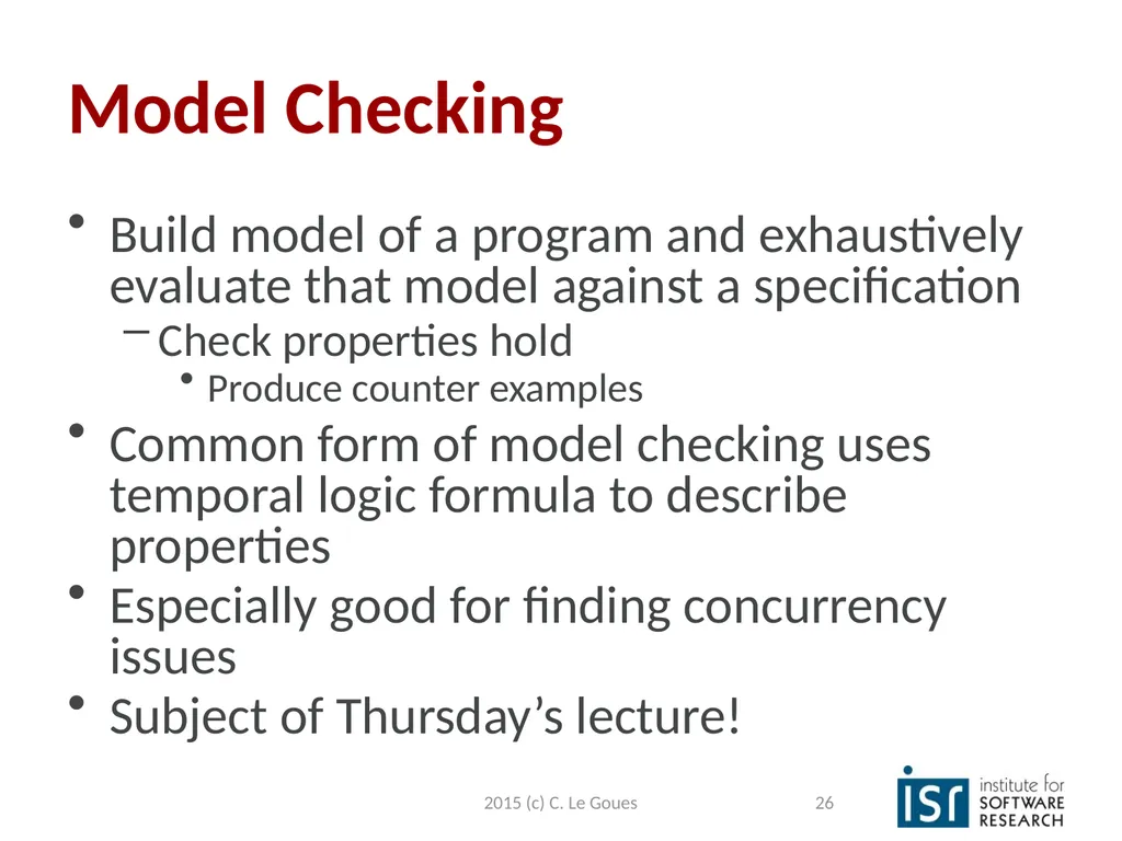 Static Analysis, part 2 Claire Le Goues 2015 (c) - slide 26 of 63