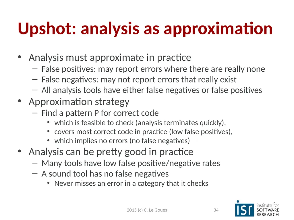 Static Analysis, part 2 Claire Le Goues 2015 (c) - slide 34 of 63