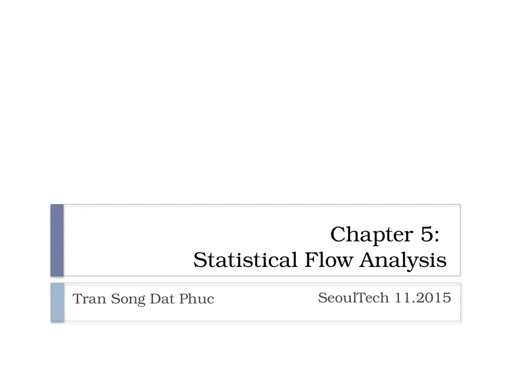 Chapter 5: Statistical Flow Analysis Tran Song Dat - slide 1 of 52