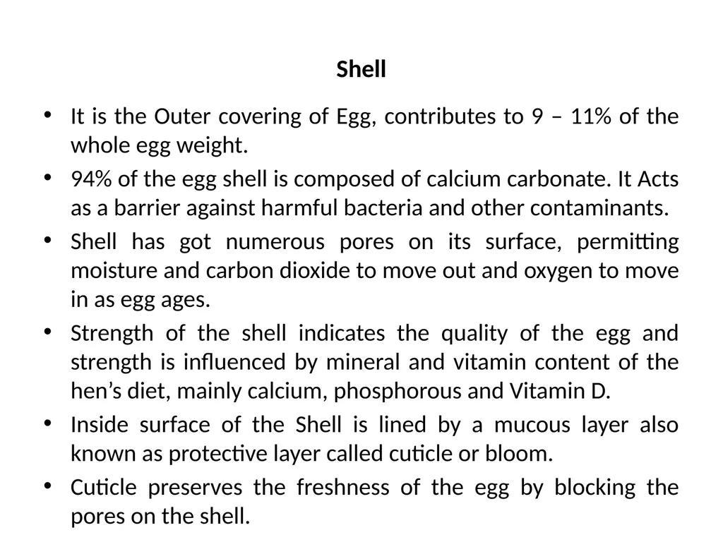 EGG: STRUCTURE, COMPOSITION AND QUALITY Dr. R. K. - slide 5 of 14