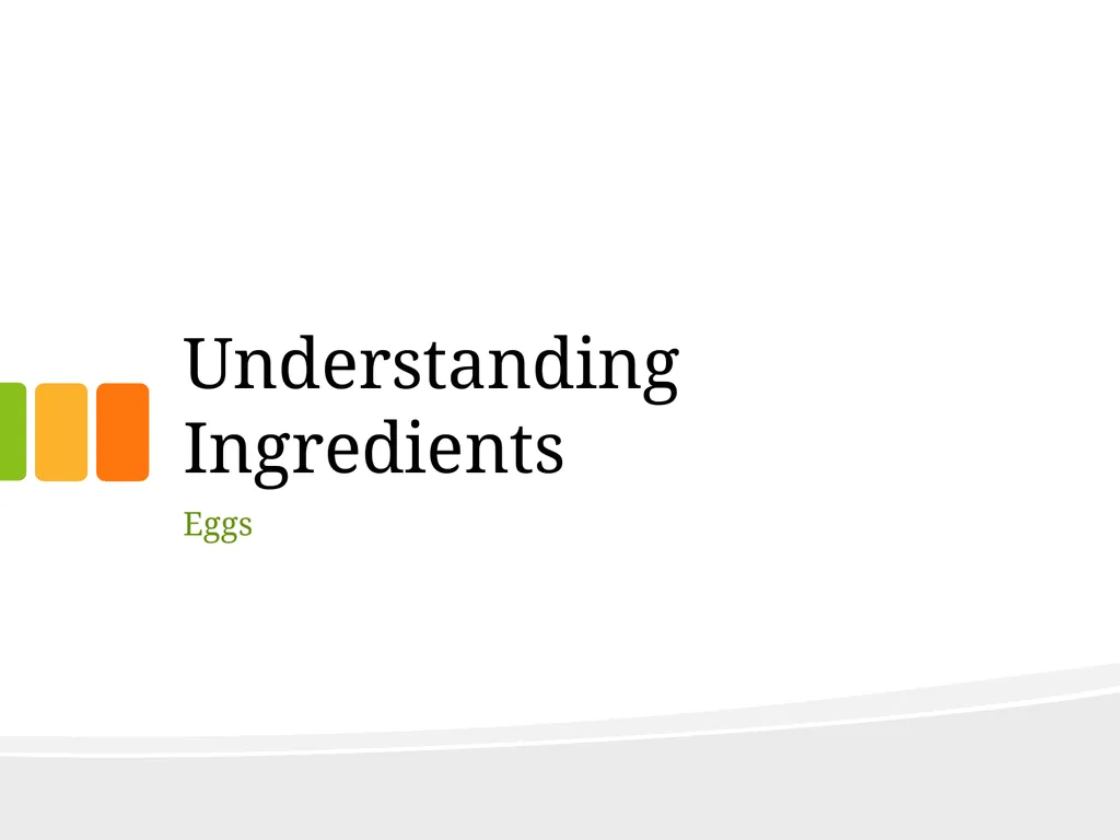 Understanding Ingredients Eggs Topics Types of - slide 1 of 30