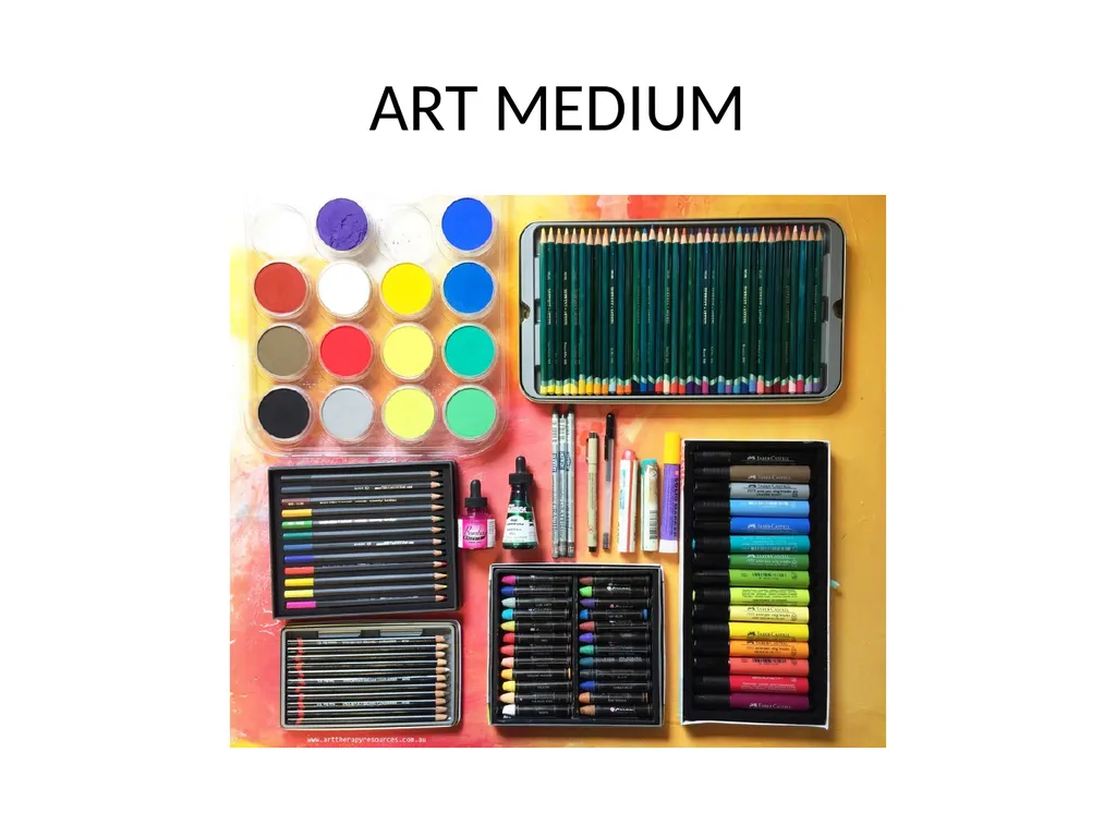 ART MEDIUM AND ITS APPLICATIONS ART MEDIUM ART - slide 2 of 19